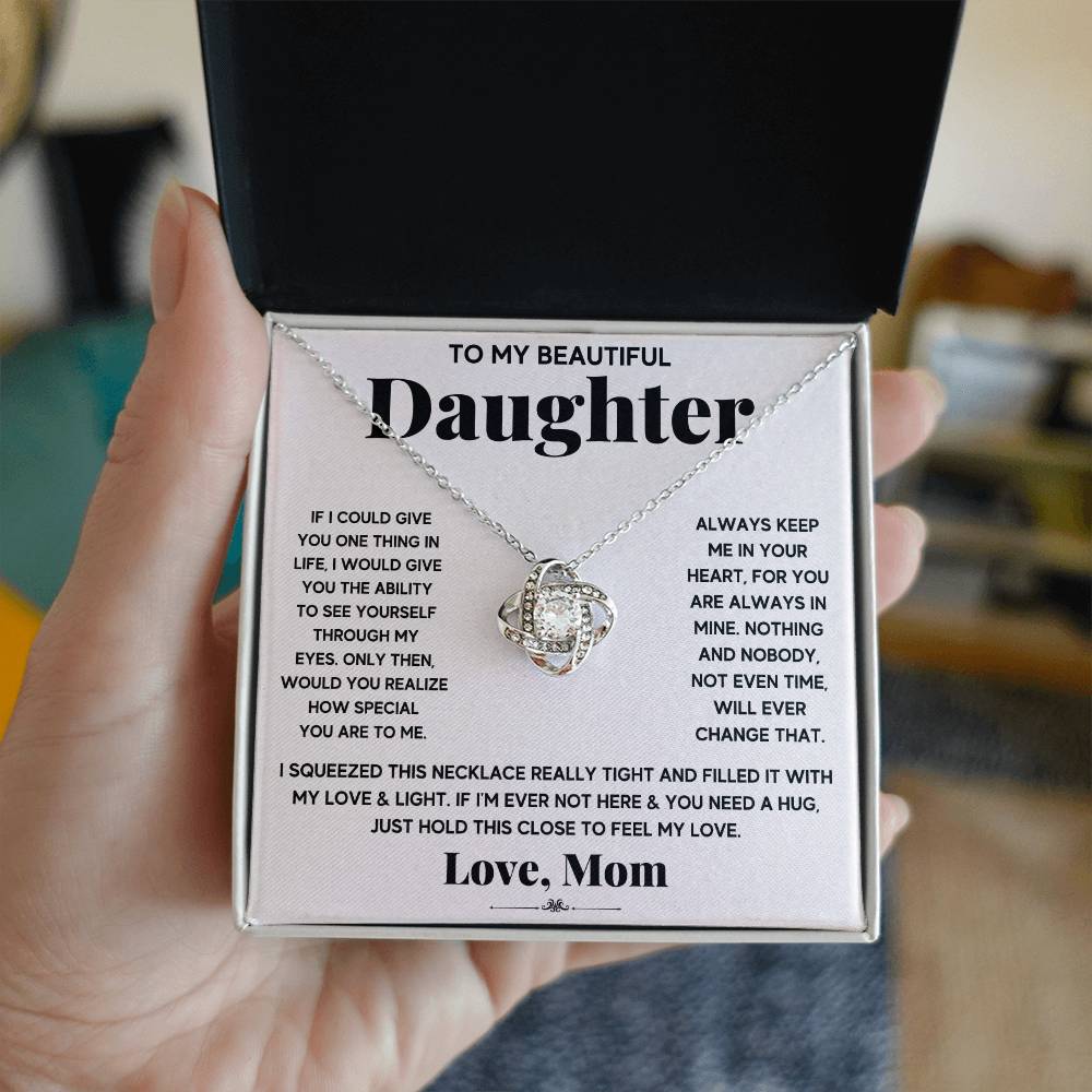 To My Daughter - If I could give you one thing in life