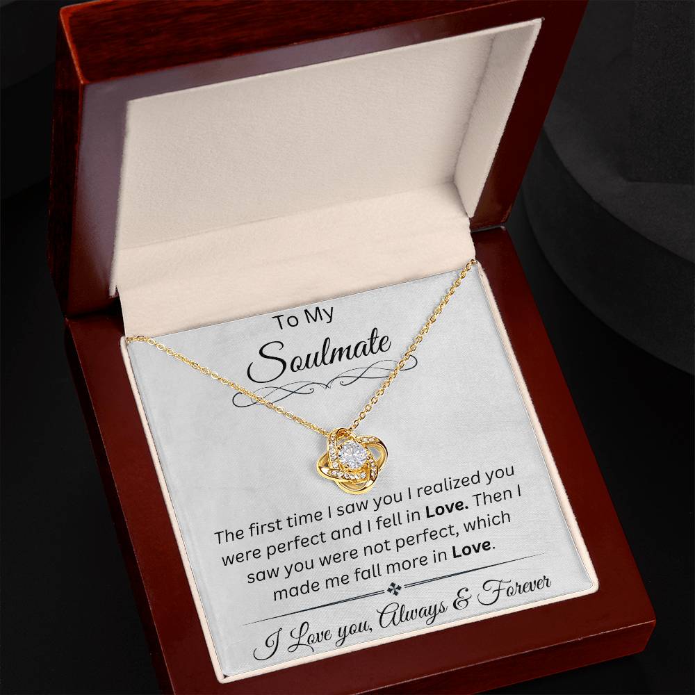 Soulmate- The first time I saw you, Gift for Soulmate, Wife, Girlfriend, Partner, Anniversary, Birthday, Love Knot