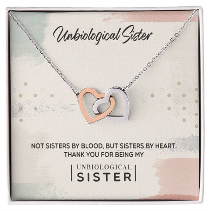 To My Unbiological Sister - Not sisters by blood, but sisters by heart