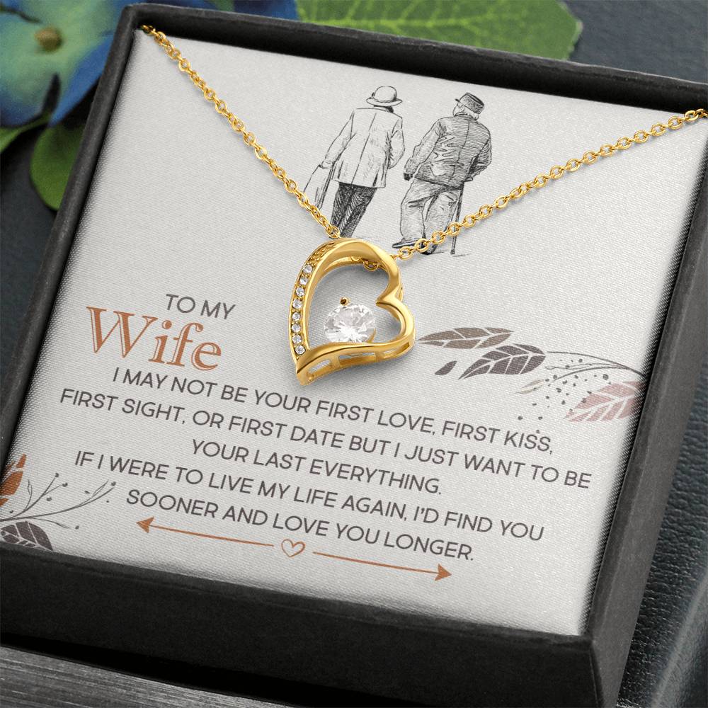 To My Wife - I may not be your first